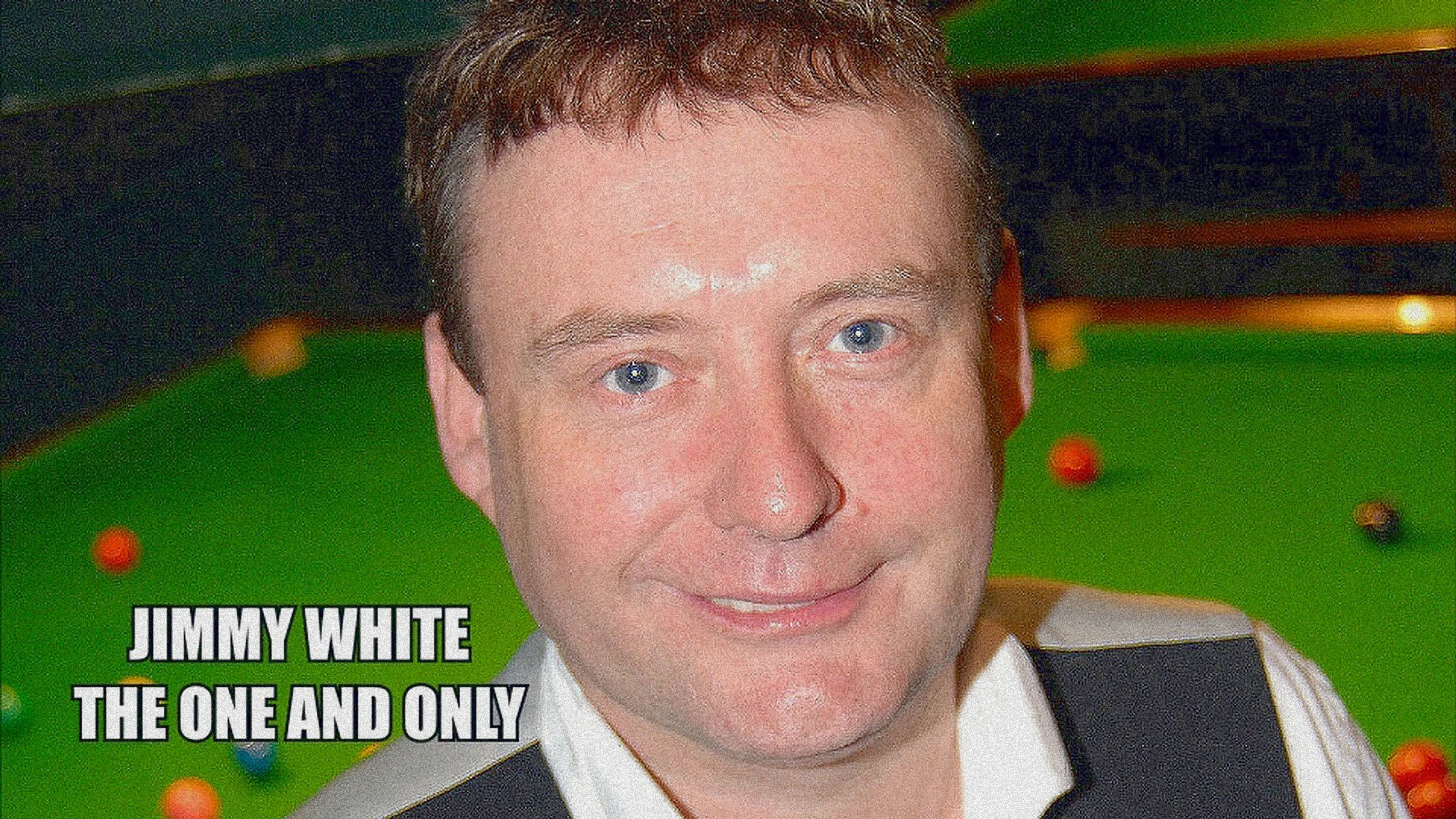 Jimmy White the One and Only poster